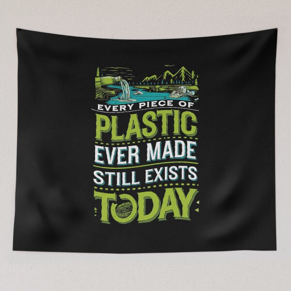 Item preview, Every Piece of Plastic Ever Made Still Exists Today Earth designed and sold by JonathalIngham.