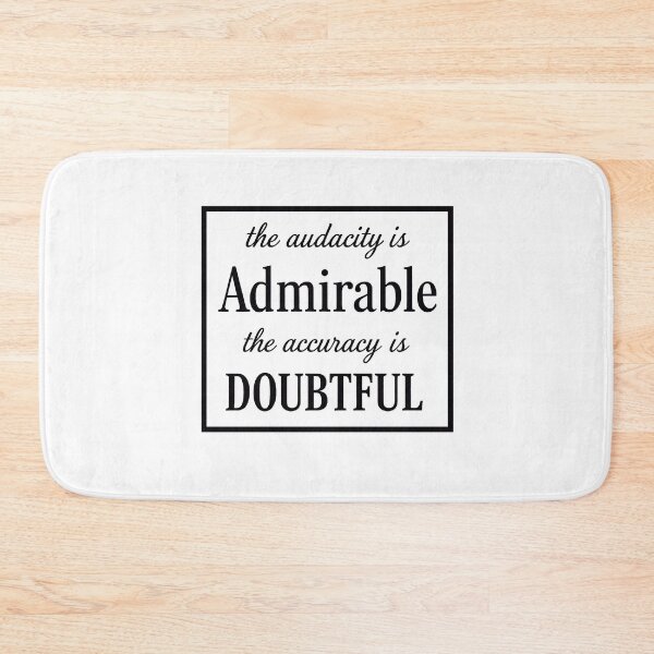Item preview, audacity is admirable accuracy is doubtful designed and sold by ocd_Jessica.