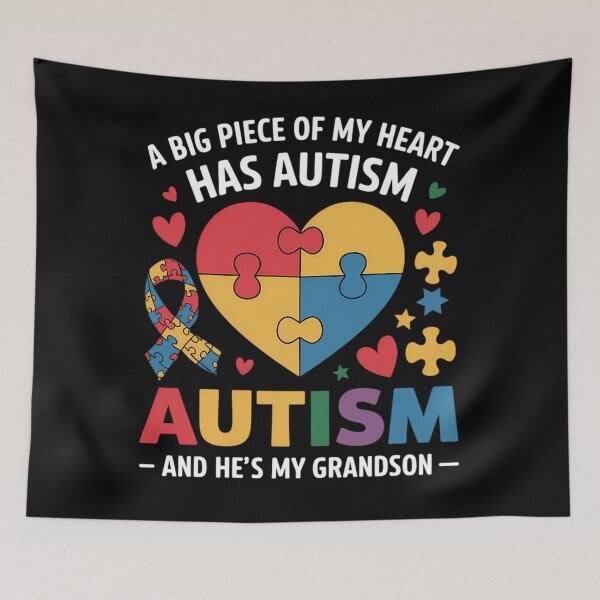 Item preview, A Big Piece Of My Heart Has Autism and He's My Grandson designed and sold by CruelShadesSt.