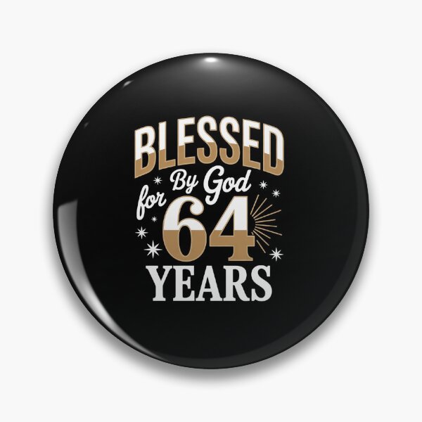 Item preview, Blessed by God for 64 years Happy 64th Birthday designed and sold by VasilisLamArt.