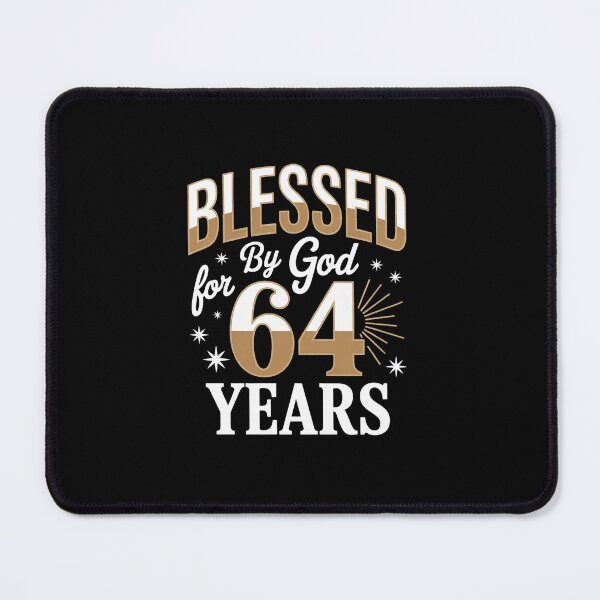 Item preview, Blessed by God for 64 years Happy 64th Birthday designed and sold by VasilisLamArt.
