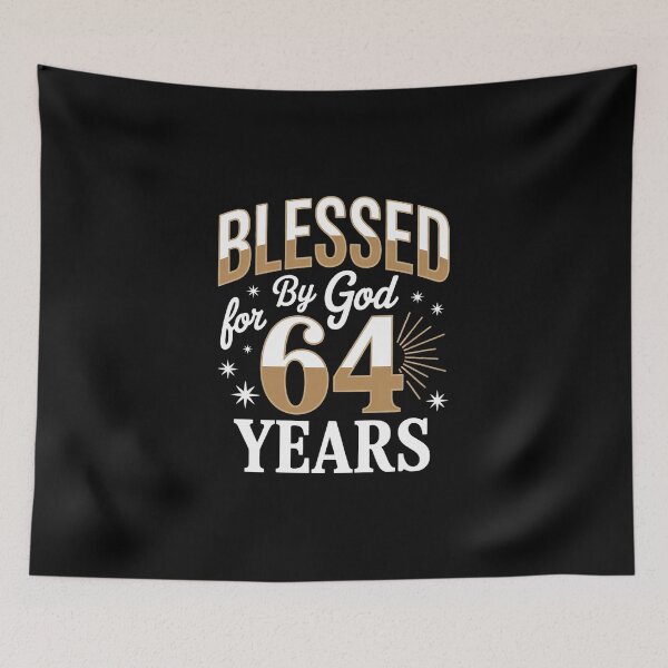 Item preview, Blessed by God for 64 years Happy 64th Birthday designed and sold by VasilisLamArt.