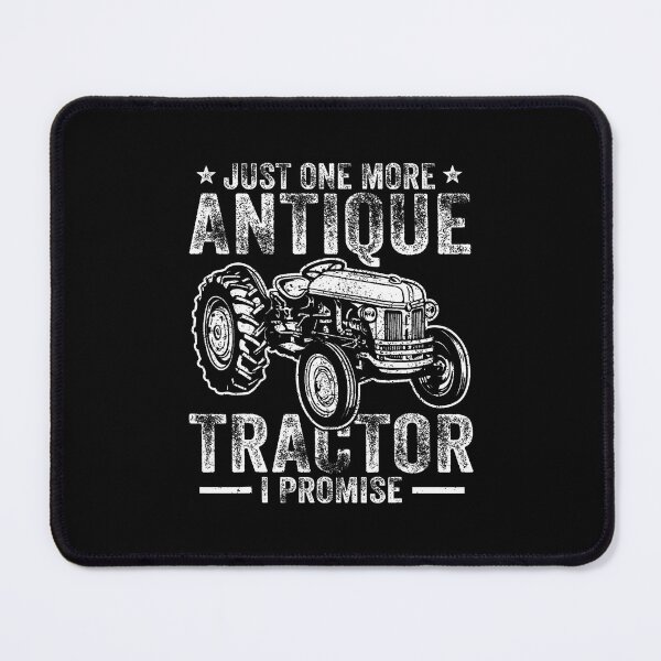 Item preview, Just One More Antique Tractor Funny Farming Truck Lover designed and sold by SarahLeanne1.