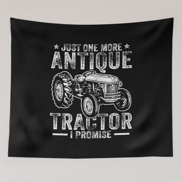 Item preview, Just One More Antique Tractor Funny Farming Truck Lover designed and sold by SarahLeanne1.