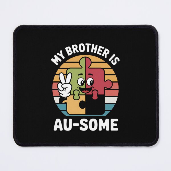 Item preview, My Brother Is Awesome Autism Awareness Sister Autistic designed and sold by CruelShadesSt.