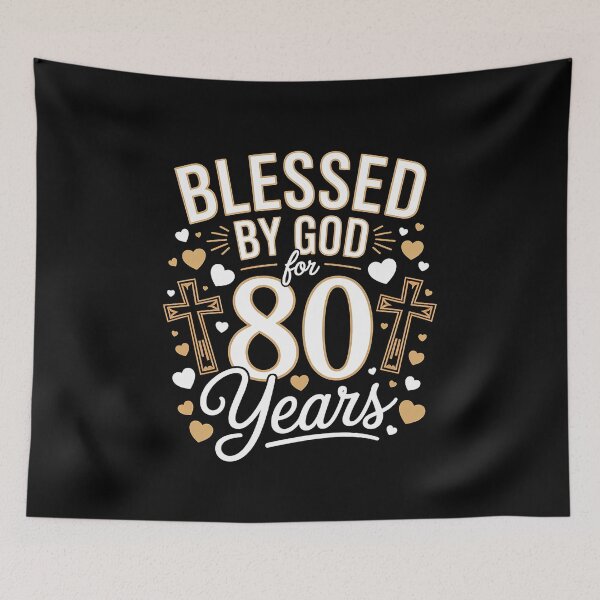 Item preview, Blessed By God For 80 Years Happy 80th Birthday designed and sold by LKappa3Faber.