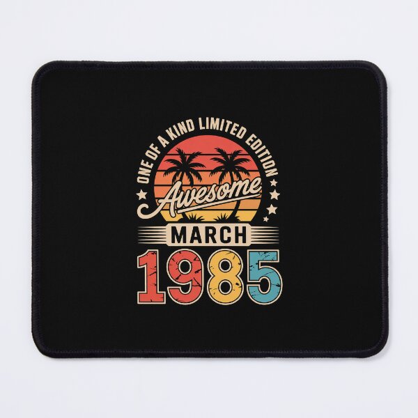 Item preview, Awesome Since March 1985 40th Birthday designed and sold by IhanVaanMaArt.