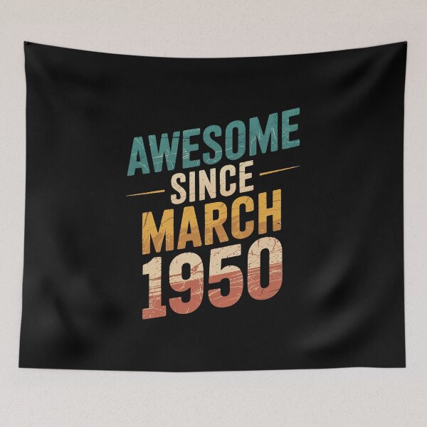 Item preview, Awesome Since March 1950 Birthday 1950 designed and sold by FortuneFull.