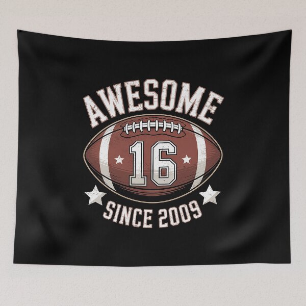 Item preview, Awesome Since 2009 16 Year Old Football Player 16th Birthday designed and sold by LKappa3Faber.