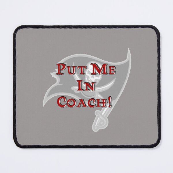 Item preview, Put Me In Coach designed and sold by AbstractAsylum.