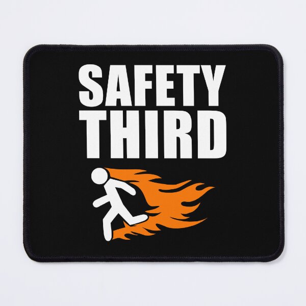 Item preview, Safety Third - Funny Saying designed and sold by manueldila.