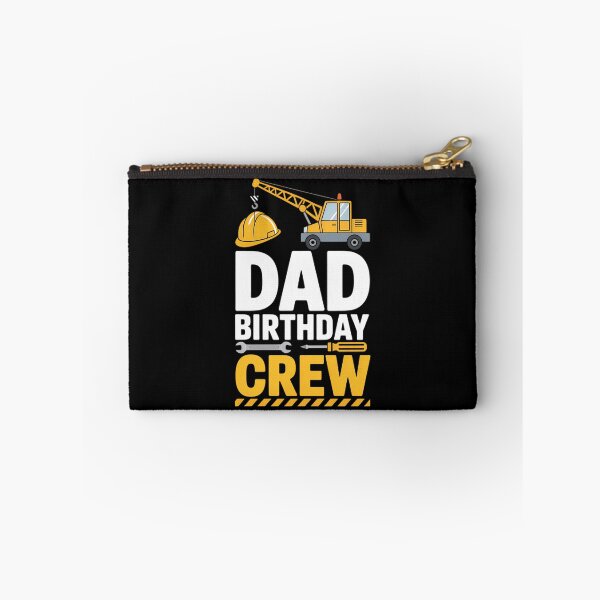 Item preview, Dad Birthday Crew Construction designed and sold by VENOM0RIOT.