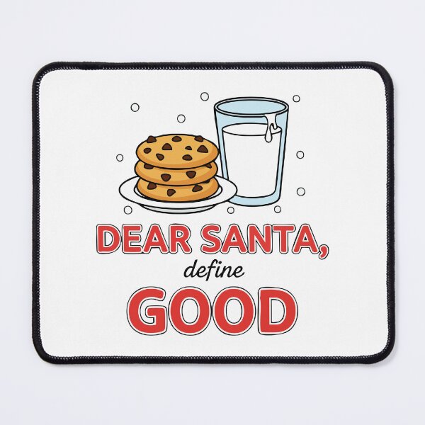 Item preview, Dear Santa Define Good Christmas Humor designed and sold by graphicnew.