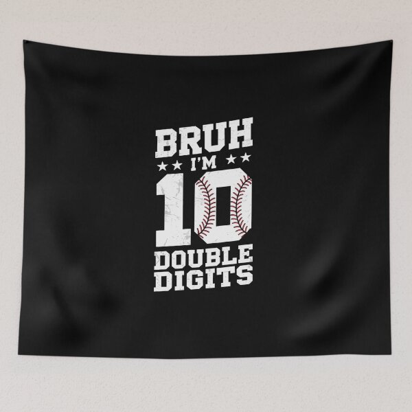 Item preview, 10th Birthday Baseball Bruh I'm Double Digits 10 Years Old designed and sold by yvonnickStore.