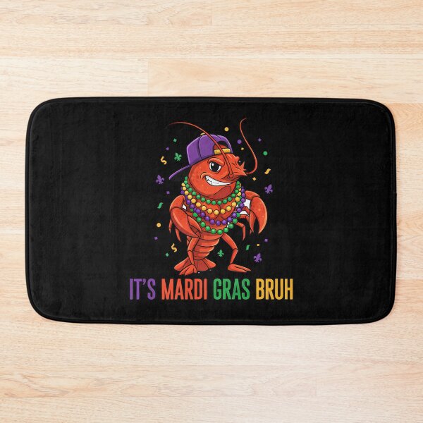 Item preview, It’s Mardi Gras Bruh Festival Ready Mardi Gras Graphic designed and sold by LiviuGligoros.