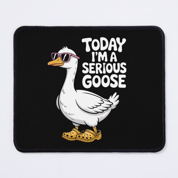 Item preview, Serious Goose Today Funny Animal designed and sold by Colorful Designs.