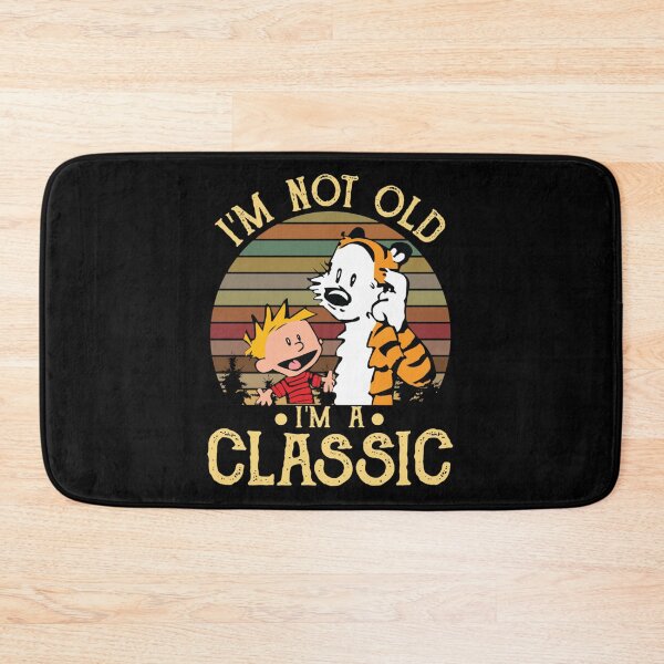 Item preview, Calvin and Hobbes I'm Not Old I'm A Classic designed and sold by nandafittjex.