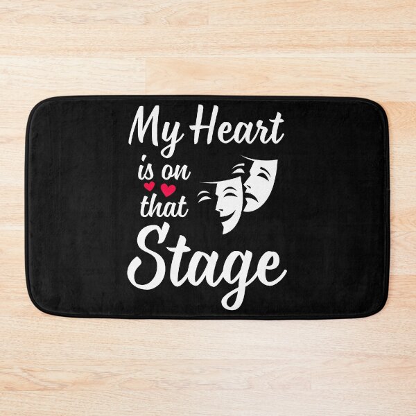 Item preview, My Heart Is On That Stage Acting Actress Theatre Lovers designed and sold by CeliaApril.