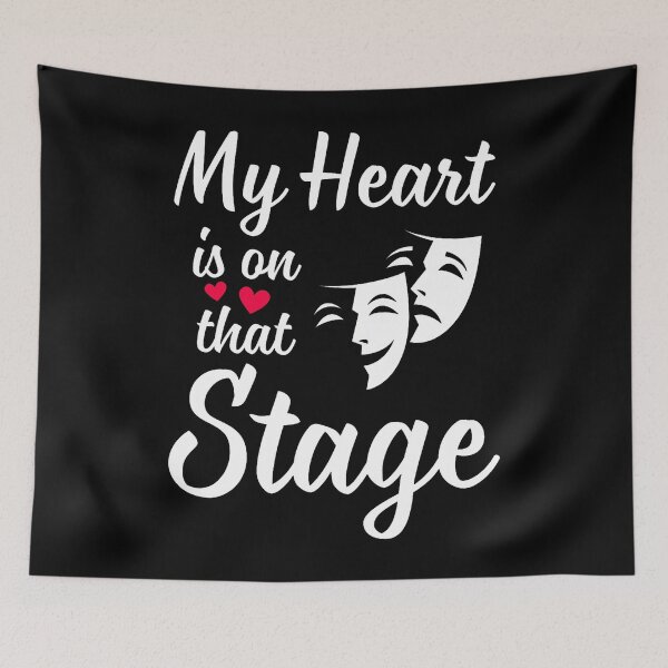 Item preview, My Heart Is On That Stage Acting Actress Theatre Lovers designed and sold by CeliaApril.