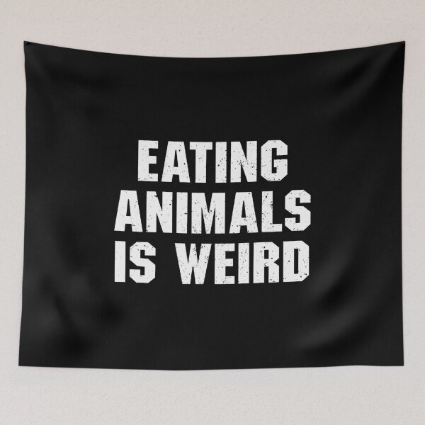 Item preview, Eating Animals Is Weird - Funny Vegan Saying Gift designed and sold by zenicafariana.