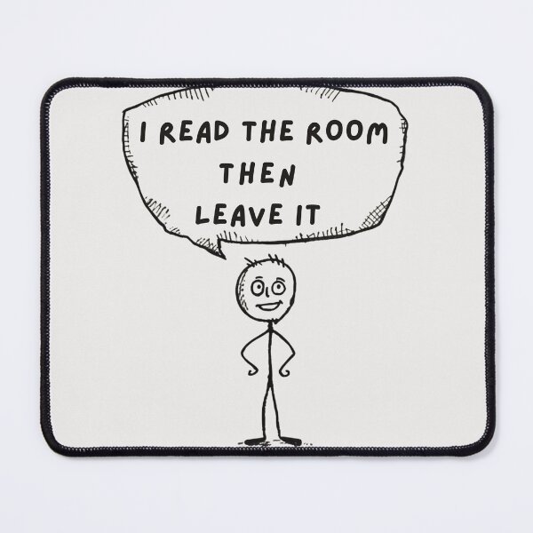 Item preview, I Read the Room Then Leave It designed and sold by EPiCbyCreation.