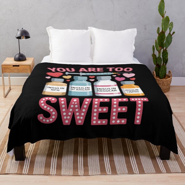Item preview, You Are Too Sweet Valentine Nurse Insulin Diabetes ICU Nurse designed and sold by TeddyPaintsArt.