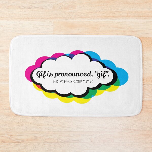 Item preview, Gif is pronounced, "gif".  designed and sold by shenanijen.