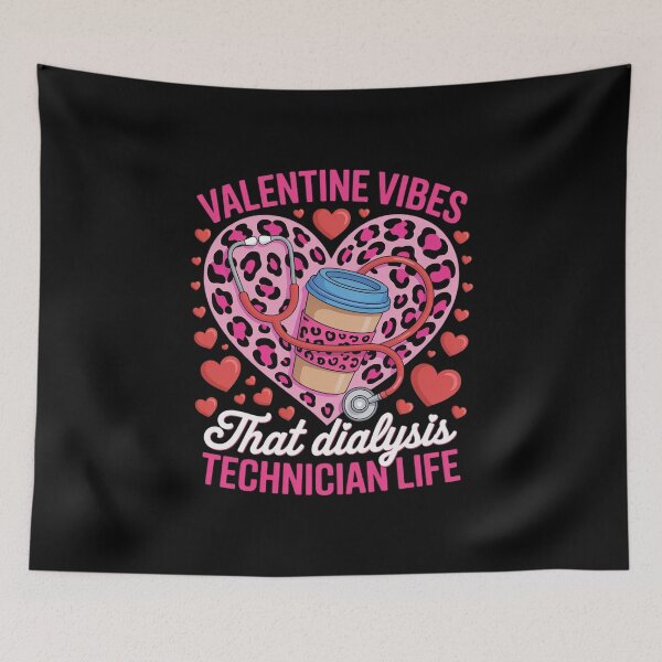 Item preview, Valentine Vibes & That Dialysis Technician Life Heart Nurse designed and sold by TijanaARTSt88.