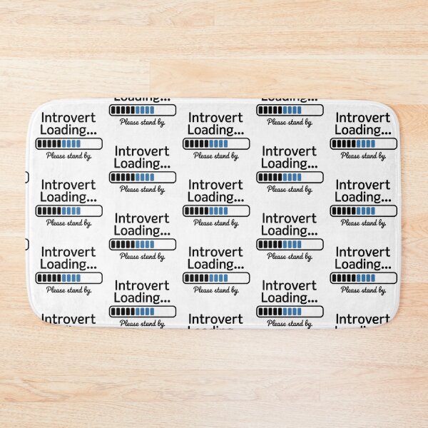 Item preview, Introvert Loading | Funny Introvert Quote Typography designed and sold by ThatBBStore.