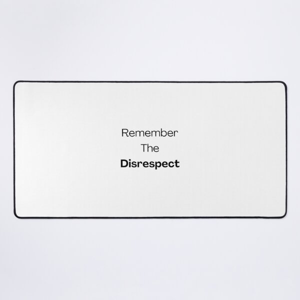 Item preview, Remember the Disrespect – Minimal Motivational Quote Typography Design designed and sold by CreativeXHub.