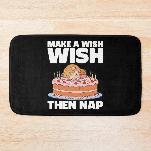 Item preview, MAKE A WISH THEN NAP - BIRTHDAY GIFT designed and sold by KEF Custom.