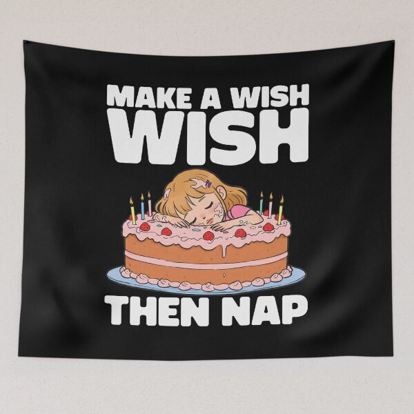 Item preview, MAKE A WISH THEN NAP - BIRTHDAY GIFT designed and sold by KEF Custom.
