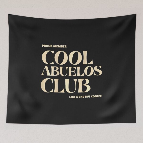 Item preview, Proud Member Cool Abuelos Club Like a dad but Cooler  designed and sold by ArleneRowe.