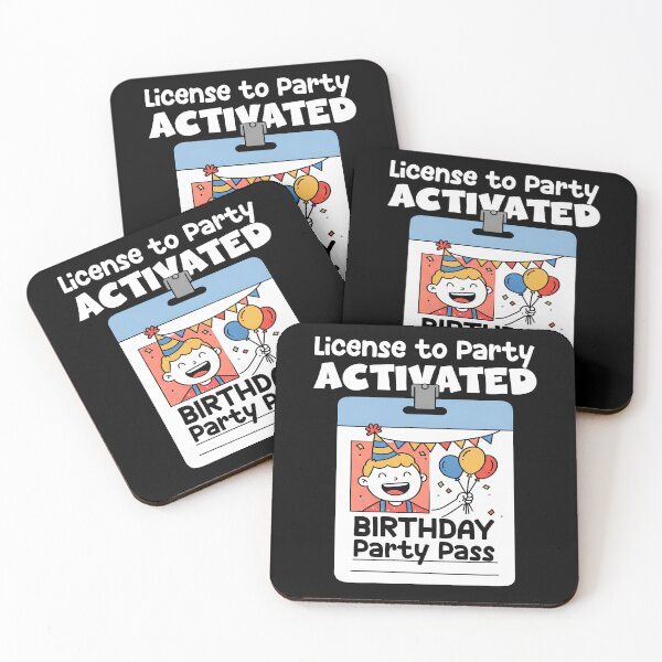 Item preview, LICENSE TO PARTY ACTIVATED - BIRTHDAY GIFT designed and sold by KEF Custom.