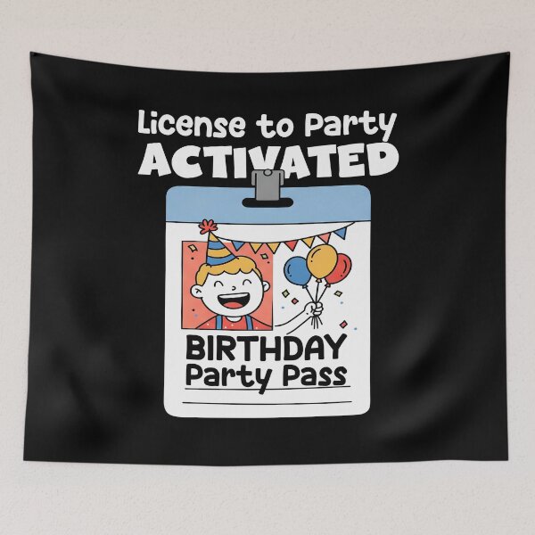 Item preview, LICENSE TO PARTY ACTIVATED - BIRTHDAY GIFT designed and sold by KEF Custom.