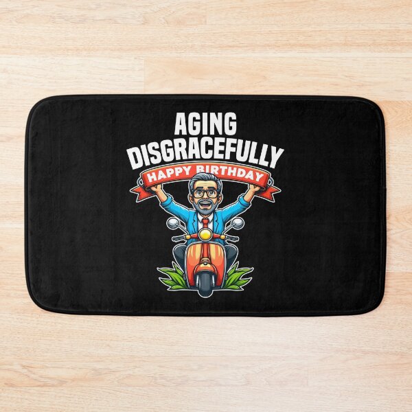 Item preview, AGING DISGRACEFULLY - BIRTHDAY GIFT designed and sold by KEF Custom.