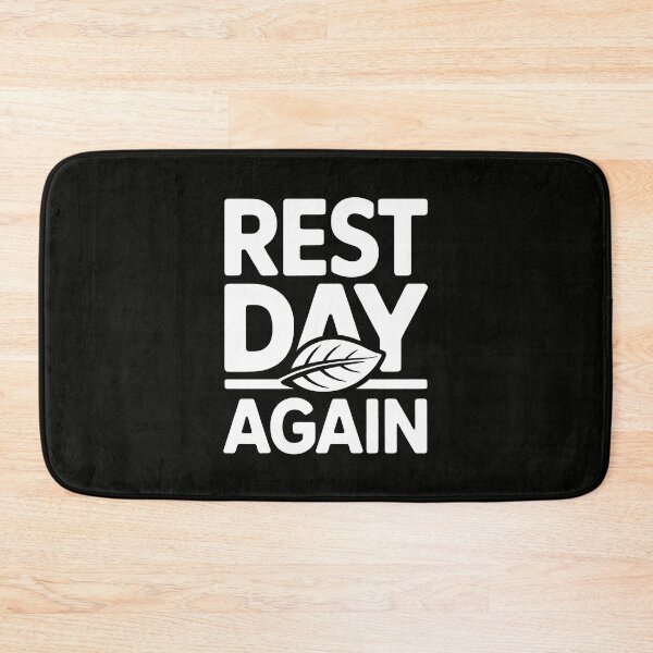 Item preview, Rest Day Again designed and sold by SplashTastic.