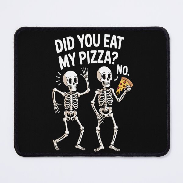 Item preview, Did You Eat My Pizza Skeletons Halloween designed and sold by mandiana.