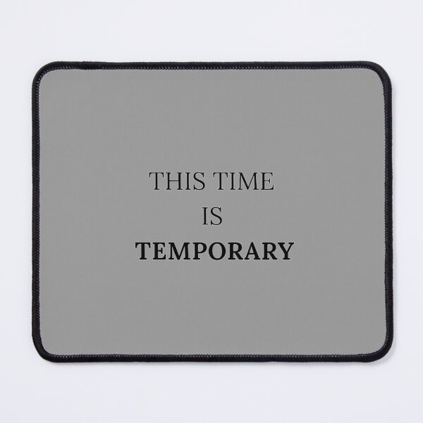 Item preview, This Time Is Temporary – Minimal Motivational Quote Typography Design designed and sold by CreativeXHub.