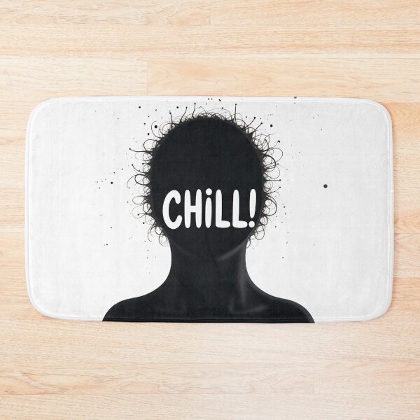 Item preview, Chill!! – Playful Minimal Message with Relaxed Energy designed and sold by PixelVibe782.