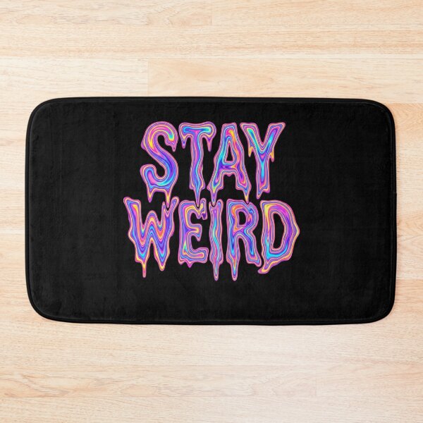 Item preview, STAY WEIRD designed and sold by V_99bydesign.