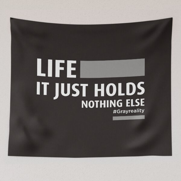 Item preview, Life. It Just Holds. Nothing Else Black on Black designed and sold by Wiggly Lines.