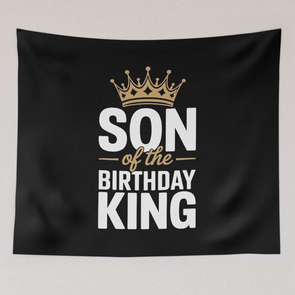 Item preview, Son Of The Birthday King Bday Party Idea For Dad designed and sold by Catharsiscath.
