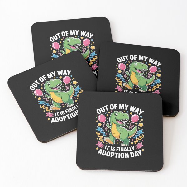 Item preview, Kids Out Of My Way It Is Finally My Adoption Day designed and sold by repconomArt.