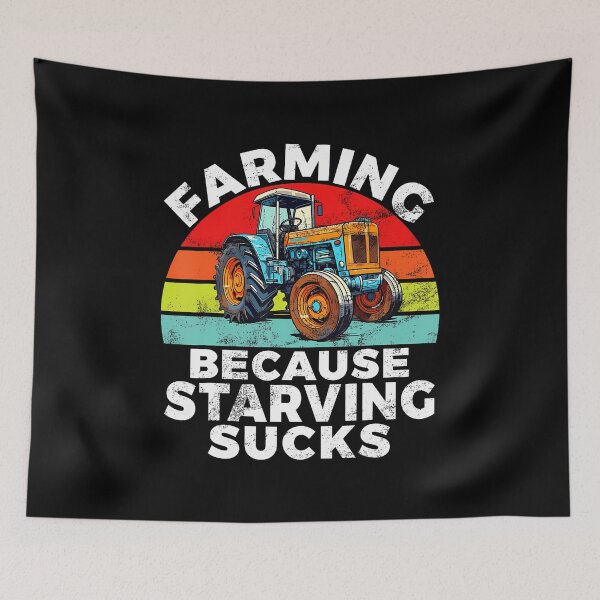 Item preview, Farming Because Starving Sucks Tractor designed and sold by KristyCharleen.
