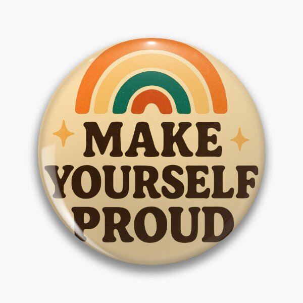 Item preview, Make yourself proud  designed and sold by Agu210.