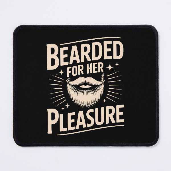 Item preview, Bearded Pleasure Facial Hair Beard Lover Boyfriend designed and sold by JaimeTrudie.