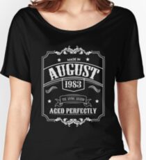Born In August 1983 - 35th Birthday Gift Women's Relaxed Fit T-Shirt