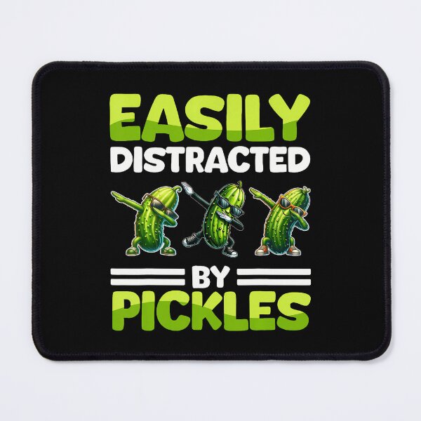 Item preview, Funny Pickle Gherkin Easily Distracted By Pickles designed and sold by CeciliaMay1.