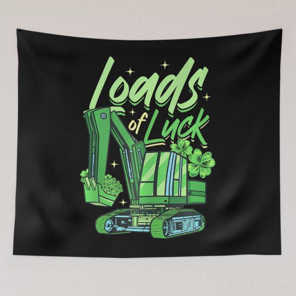 Item preview, St Patricks Day Loads Of Luck Excavator For St Patricks Day  designed and sold by Rrettgison.